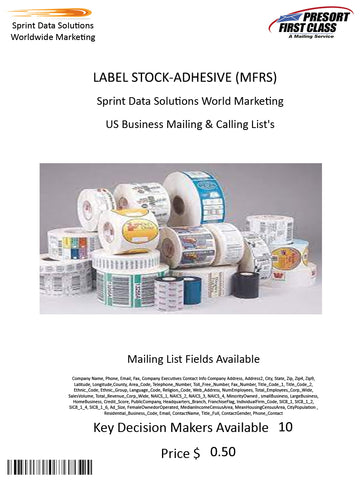 LABEL STOCK-ADHESIVE (MFRS)